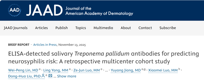 在线发表JAAD（IF=1.8）——广西医科大学第一附属医院刘栋华教授团队新发现：唾液检测有望早期诊断神经梅毒